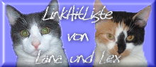  =^..^= LinkHitListe von Lana und Lex =^..^=